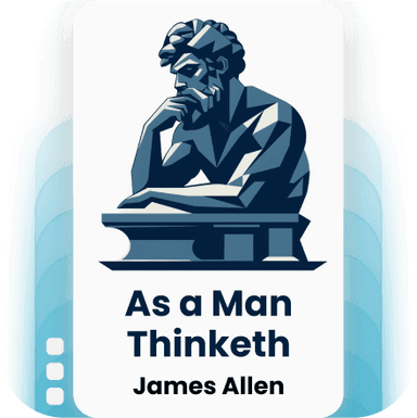 As a Man Thinketh