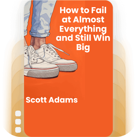 How to Fail at Almost Everything and Still Win Big: Kind of the Story of My Life