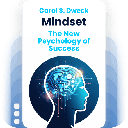 Mindset: The New Psychology of Success