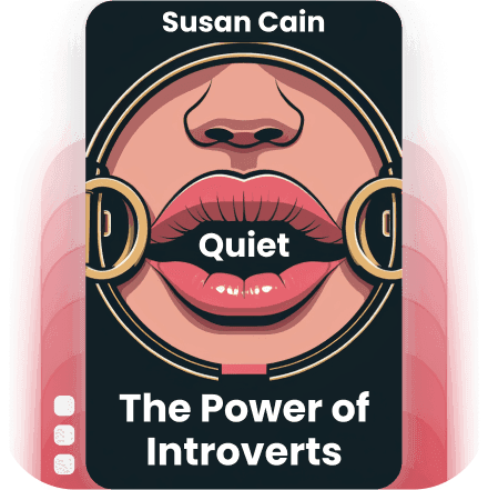 Quiet: The Power of Introverts in a World That Can't Stop Talking