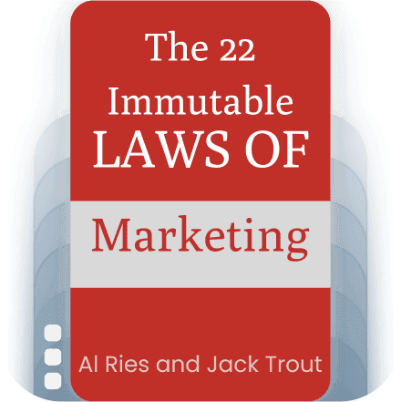 The 22 Immutable Laws of Marketing