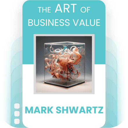 The Art of Business Value