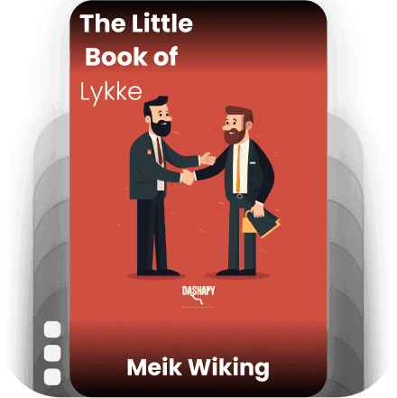 The Little Book of Lykke: The Danish Search for the World's Happiest People