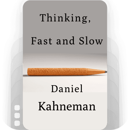 Thinking, Fast and Slow