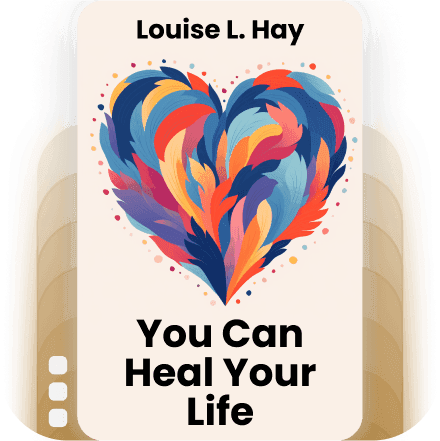 You Can Heal Your Life